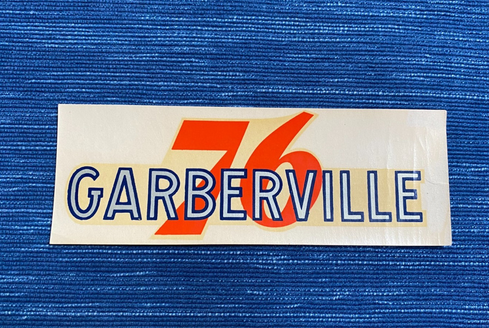 VTG Union 76 Oil Garberville California Water Decal Gas Station Travel Souvenir